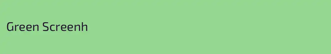 Green Screenh